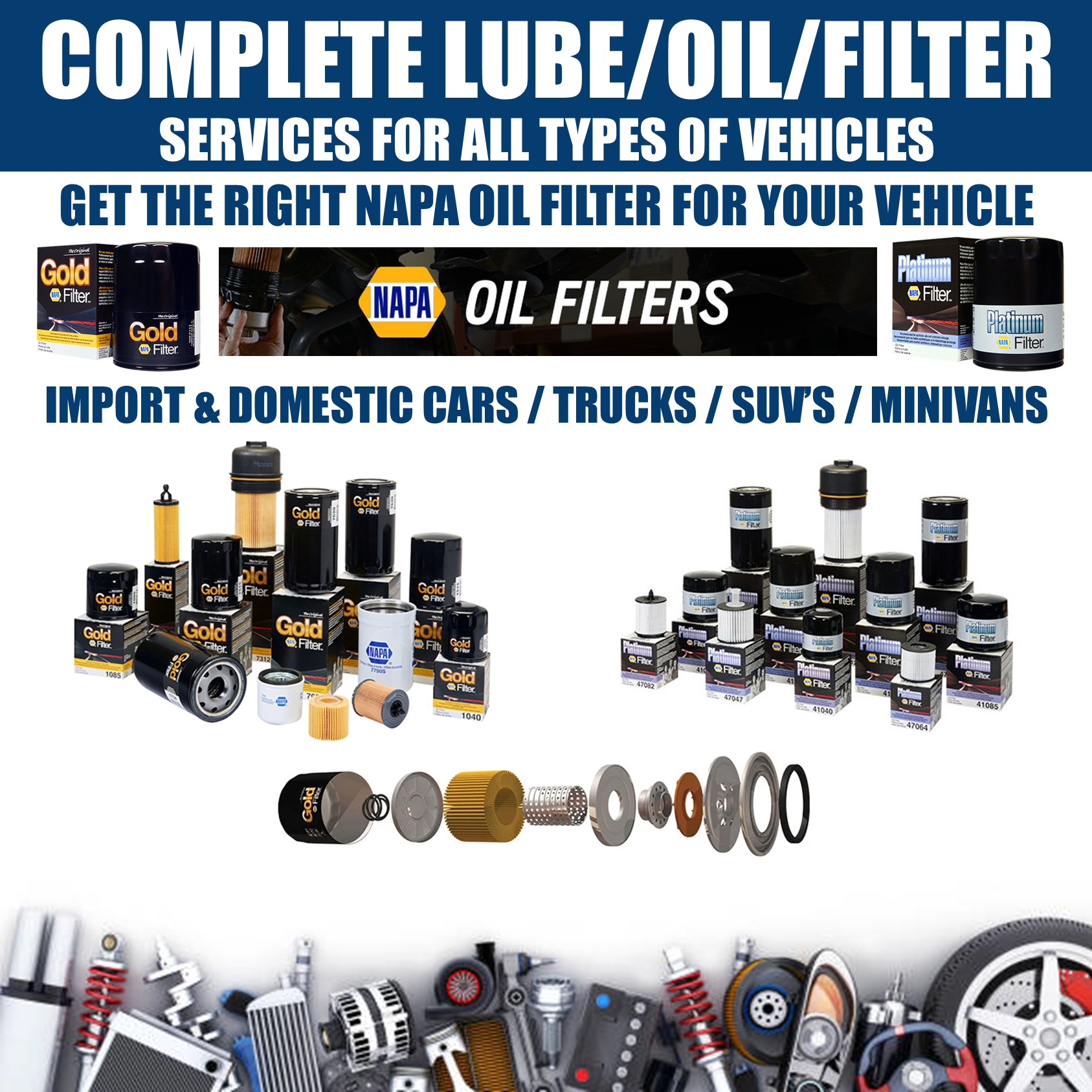 Complete lube , oil and filter services.